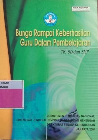Image of Bunga Rampai Keberhasilan Guru Dalam Pembelajaran TK, SD dan SMP