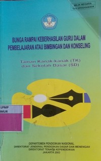 Image of Bunga Rampai Keberhasilan Guru dalam Pembelajaran atau Bimbingan & Konseling TK dan SD