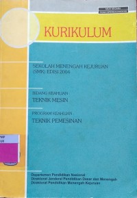 Image of KURIKULUM TEKNIK MESIN TEKNIK PEMESINAN