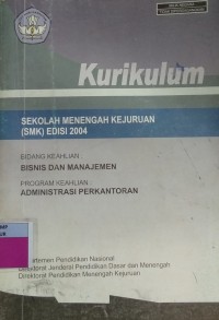 Image of KURIKULUM SMK BISNIS DAN MANAJEMEN ADMINISTRASI PERKANTORAN