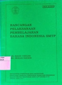 Image of Rancangan pelaksanaan pembelajaran bahasa indonesia SMTP