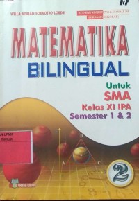 Image of matematika bilingual untuk sma kelas xi ipa semester 1 & 2