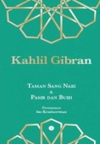 Image of KAHLIL GIBRAN: TAMAN SANG NABI & PASIR BUIH