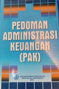 Image of Pedoman administrasi Keuangan [PAK]