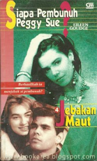 Image of Siapa Pembunuh Peggy Sue ? kecantikan pembawa maut