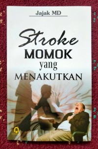 Image of STROKE MOMOK YANG MENAKUTKAN