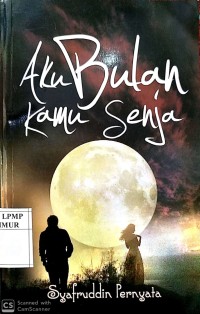 Image of AKU BULAN KAMU SENJA