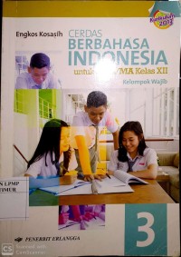 Image of Cerdas Berbahasa Indonesia 3 SMA/MA