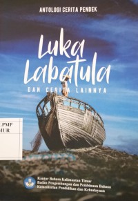 Image of Luka Labatula dan cerita Lainnya