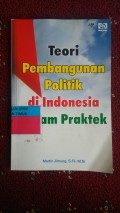 Teori Pembangunan Politik Di Indonesia