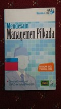 Mendesain Manajemen Pilkada
