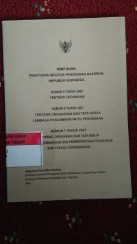 Image of Himpunan Peraturan Menteri Pendidikan Nasional Republik Indonesia Nomor 8 Tahun 2005 Tentang Organisasi
