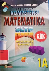 Image of kompetensi matematika sltp bilingual untuk kelas 1 semester 1