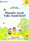 Modul Ajar Bahasa Indonesia Menulis Asyik Teks Deskriptif