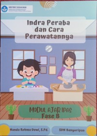 Image of Indra Peraba dan Cara Perawatnya