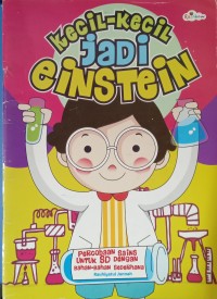 Image of Kecil kecil jadi einstein