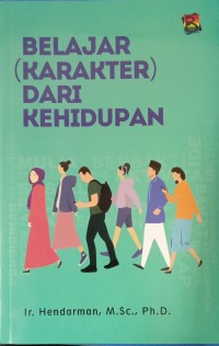 Image of BELAJAR (KARAKTER) DARI KEHIDUPAN