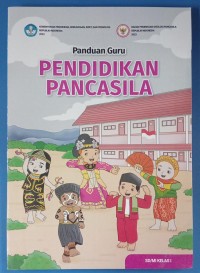 Image of panduan guru pendidikan pancasila SD/MI Kelas I