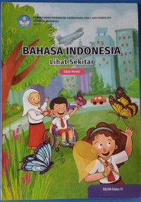 Image of Bahasa indonesia lihat sekitar edisi revisi SD/MI Kelas IV