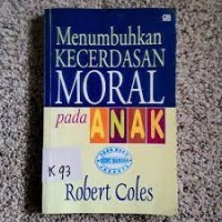 Image of Menumbuhkan Kecerdasan Moral Pada Anak