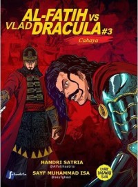 Image of AL-FATIH vs VLAD DRACULA #3 Cahaya