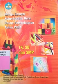 Image of Bunga Rampai Keberhasilan Guru Dalam Pembelajaran Tahun 2004