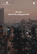 Disini ada kita yang pernah