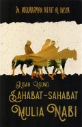 kisah agung sahabat-sahabat mulia nabi