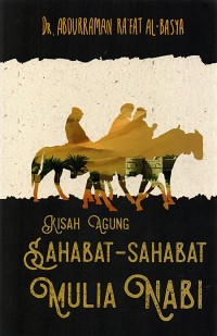 Image of kisah agung sahabat-sahabat mulia nabi