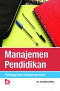MANAJEMEN PENDIDIKAN STRATEGI DAN IMPLEMENTASI