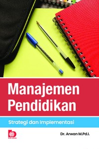 Image of MANAJEMEN PENDIDIKAN STRATEGI DAN IMPLEMENTASI