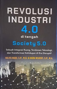Image of REVOLUSI INDUSTRI 4.0 di tengah society 5.0