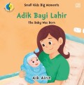 Small kids big moments adik bayi lahir the baby was born