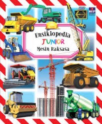 Image of ensiklopedia junior mesin raksasa
