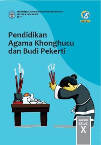 Image of Buku Siswa Pendidikan Agama Khonghucu dan Budi Pekerti SMA / SMK KELAS X