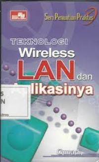 Image of Teknologi Wireless LAN dan Aplikasinya