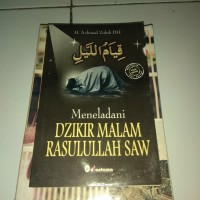 Image of Meneladani dzikir malam Rasulullah SAW
