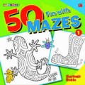 50 FUN WITH MAZES