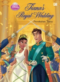 Image of TIANA'S ROYAL WEDDING