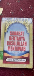 Sahabat Bertanya Rasulullah Menjawab