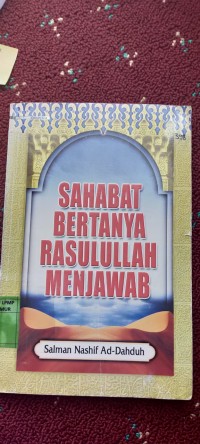 Image of Sahabat Bertanya Rasulullah Menjawab